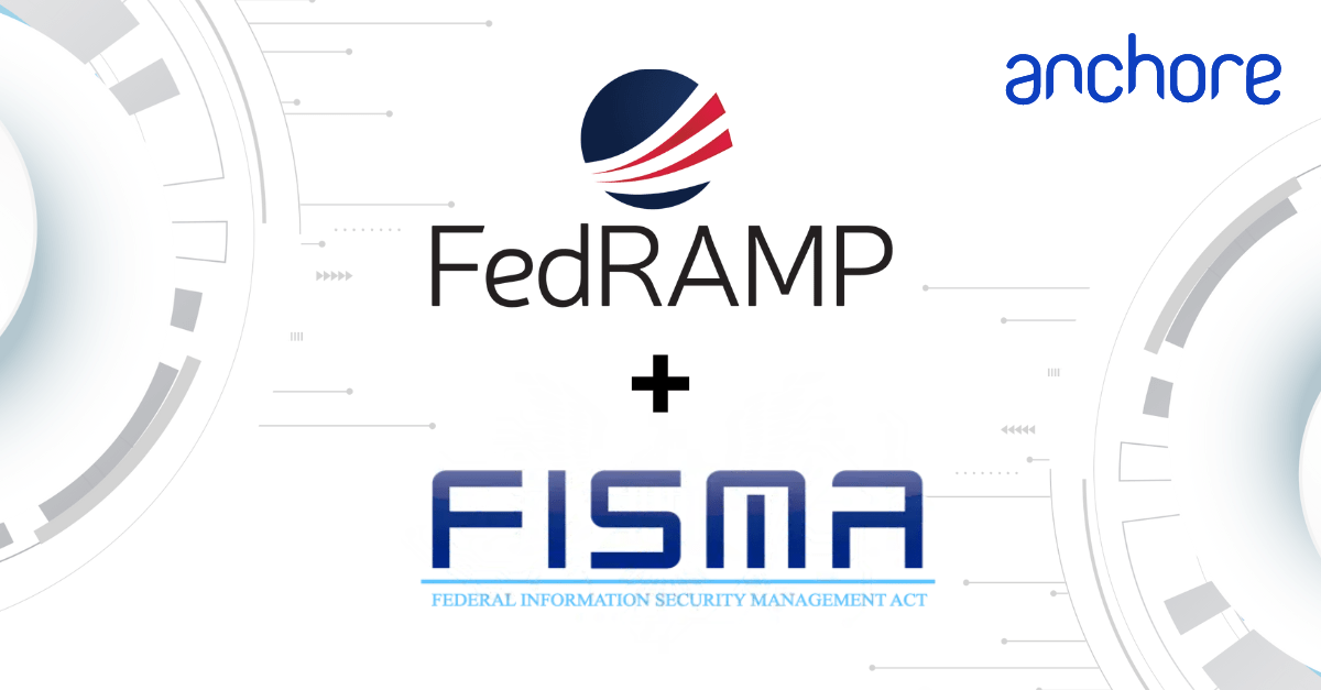 FedRAMP and FISMA logos with Anchore logo