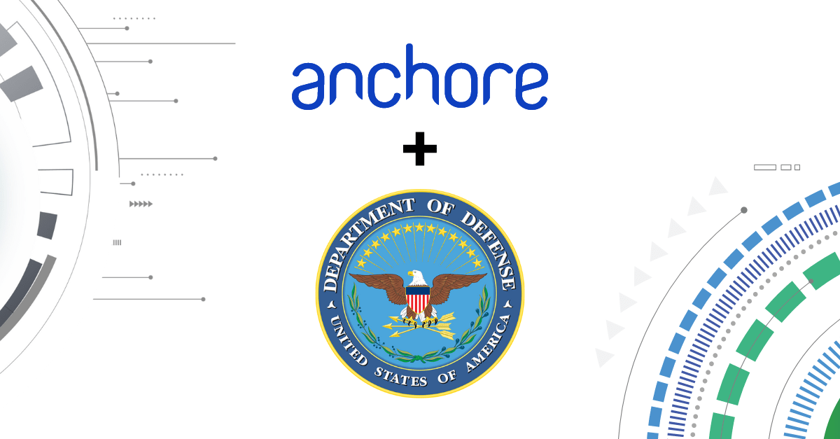 Anchore & the US Department of Defense announce a new partnership with Anchore's inclusion in the DoD ESI program