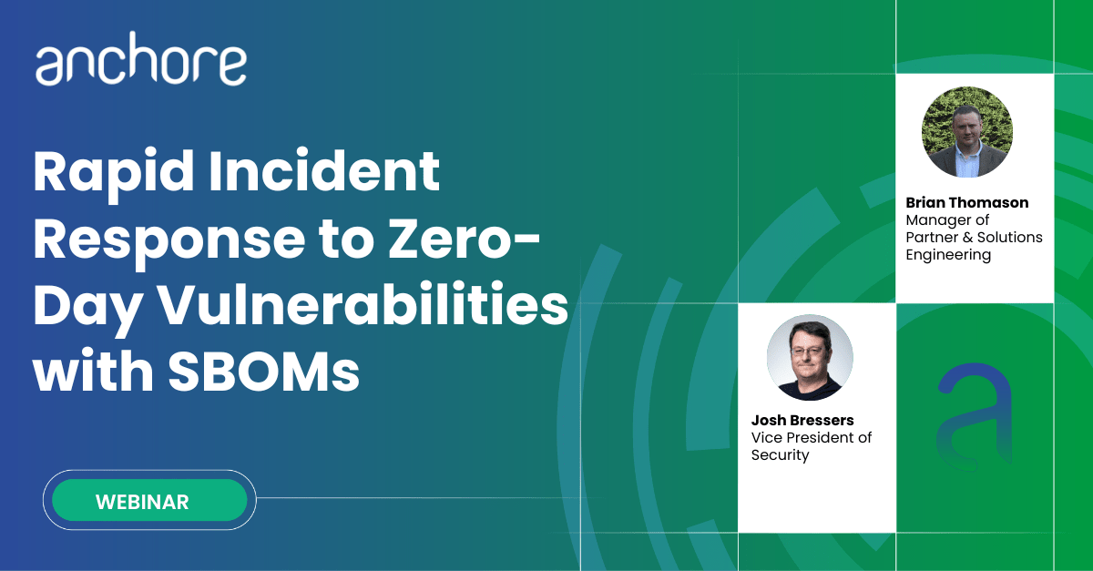 Rapid Incident Response to Zero-Day Vulnerabilities with SBOMs | Webinar